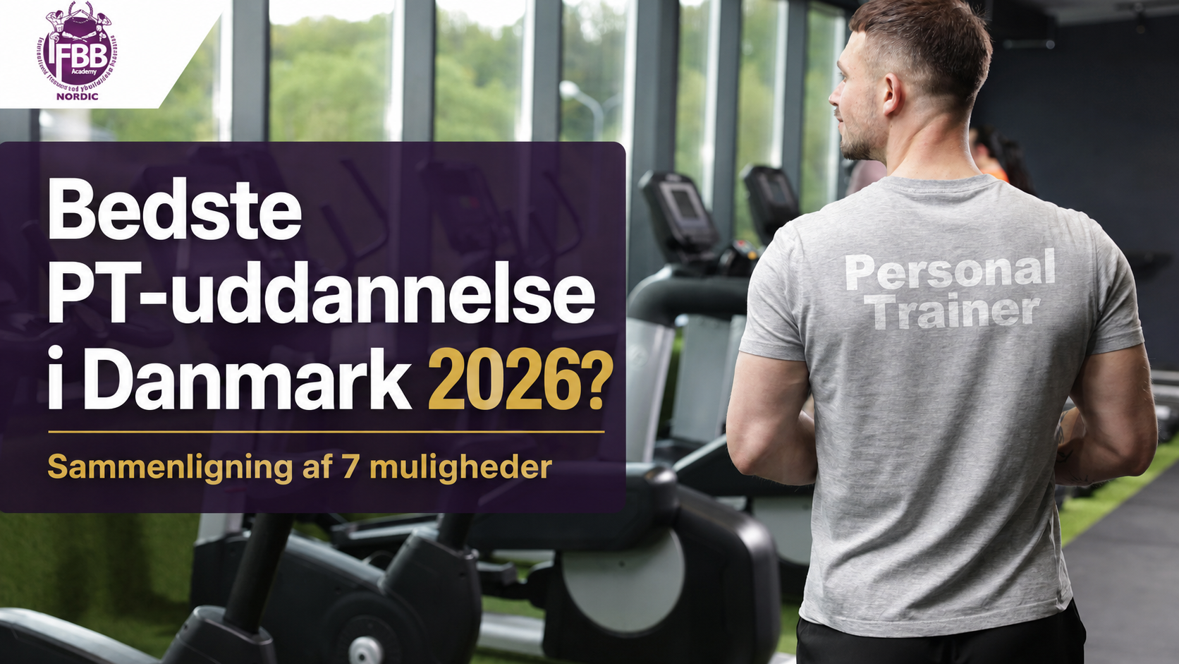 Bedste PT-uddannelse i Danmark 2026 - IFBB Nordic Academy Personal Trainer